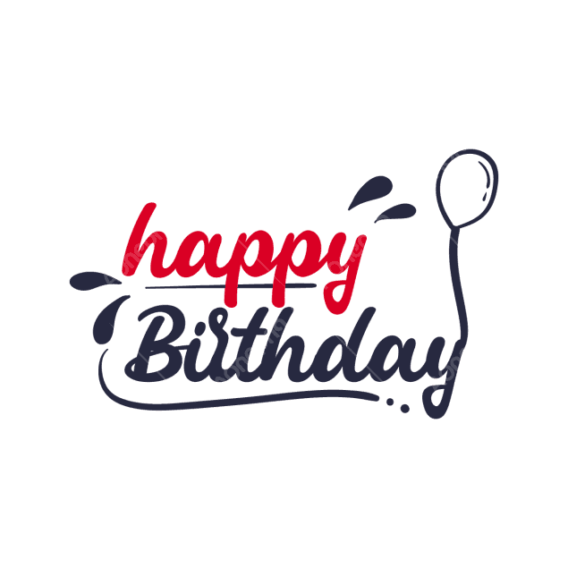 Happy Birthday PNG – Free Transparent, Clipart & Vector Download